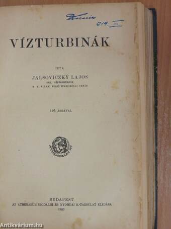 A cséplőgépek szerkezete és azok kezelése/Vízturbinák/Gőzturbinák