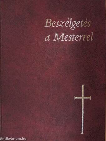 Beszélgetés a Mesterrel