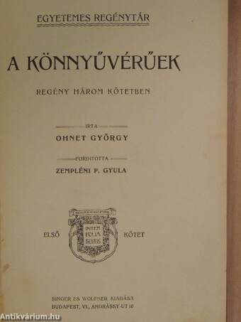 A könnyűvérűek I-III.