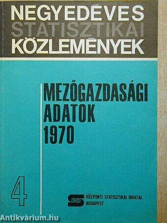 Mezőgazdasági adatok 1970/4.