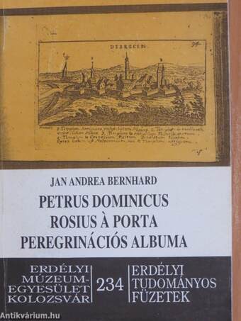 Petrus Dominicus Rosius Á Porta peregrinációs albuma