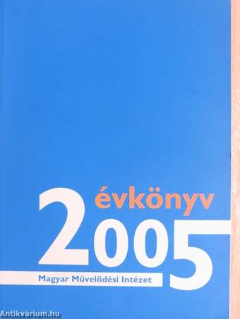 A Magyar Művelődési Intézet Évkönyve 2005 - CD-vel