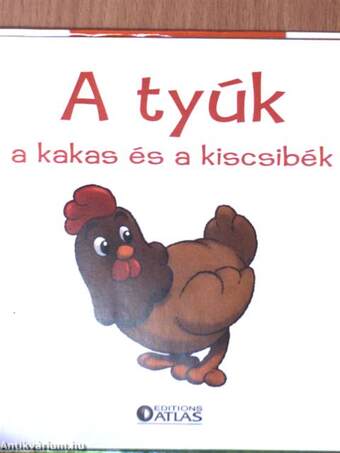 A tyúk, a kakas és a kiscsibék