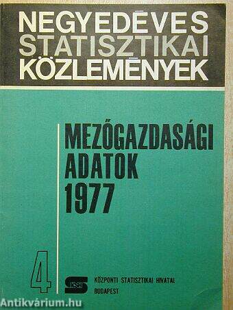 Mezőgazdasági adatok 1977/4.