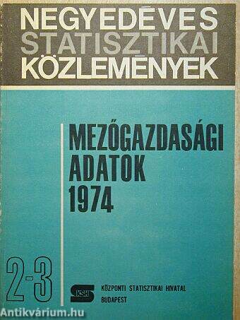 Mezőgazdasági adatok 1974/2-3.