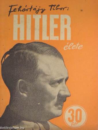 Hitler élete (Tiltólistás kötet)