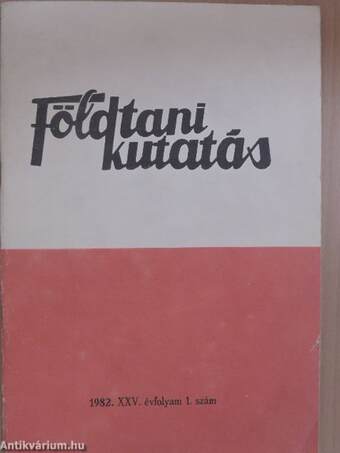 Földtani Kutatás 1982/1-4.