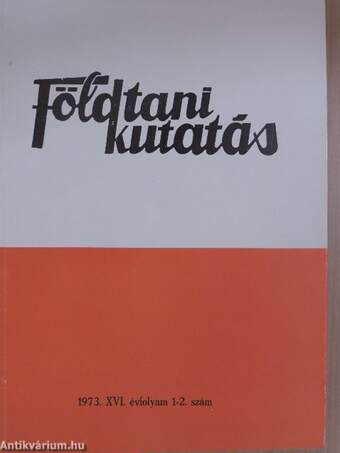 Földtani Kutatás 1973/1-4.