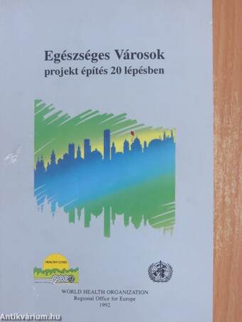 Egészséges Városok projekt építés 20 lépésben