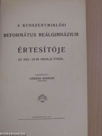 A Kunszentmiklósi Református Reálgimnázium értesítője az 1924-25-ik iskolai évről