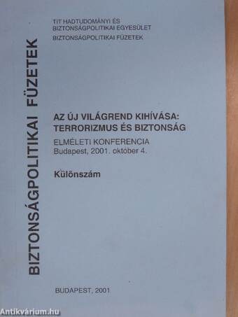 Az új világrend kihívása: terrorizmus és biztonság