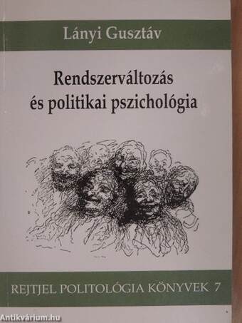 Rendszerváltozás és politikai pszichológia