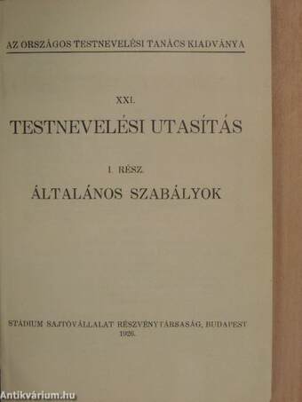 Testnevelési utasítás I. - Általános szabályok