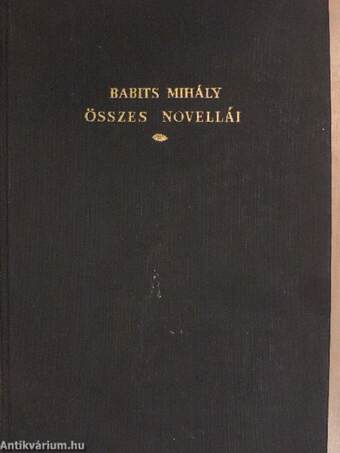 Babits Mihály összes novellái