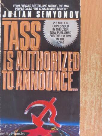 Tass is authorized to announce...