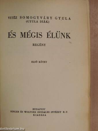 És mégis élünk I-II.