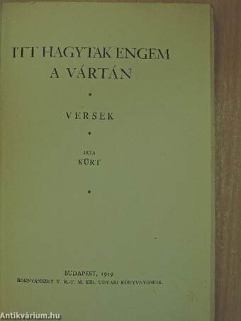 Itt hagytak engem a vártán