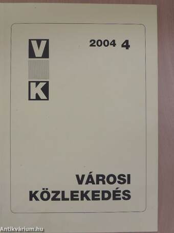 Városi közlekedés 2004. augusztus