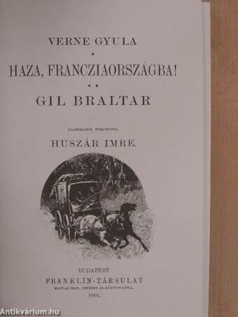 Haza, Francziaországba!/Gil Braltar