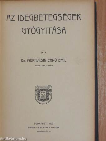 Az idegbetegségek gyógyitása/Az elmebetegségek gyógyitása