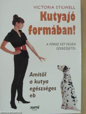 Kutyajó formában!