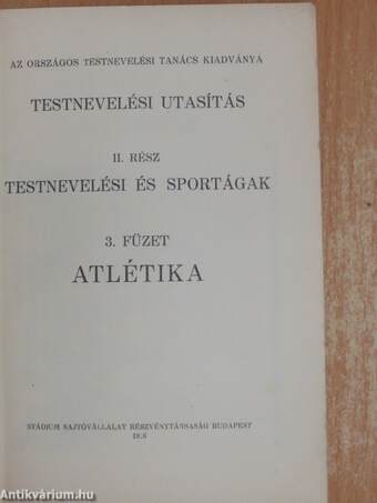 Testnevelési utasítás II. - Testnevelési és sportágak 3. füzet