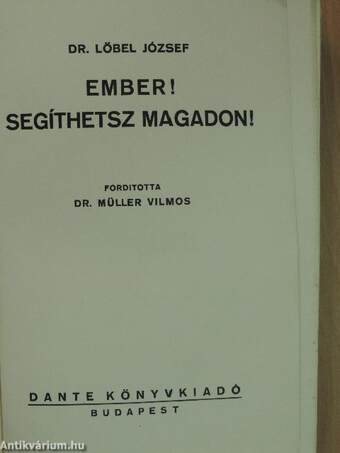 Ember! Segíthetsz magadon!