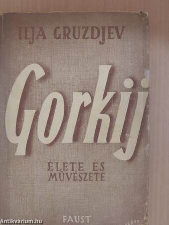 Gorkij élete és művészete