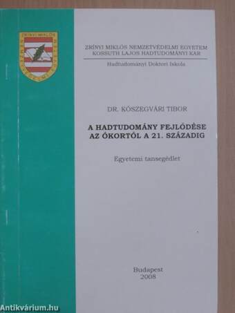 A hadtudomány fejlődése az ókortól a 21. századig