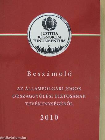 Beszámoló az állampolgári jogok országgyűlési biztosának tevékenységéről 2010 - CD-vel