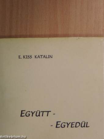 Együtt - egyedül