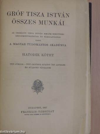 Gróf Tisza István összes munkái VI. (töredék)