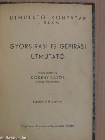 Gyorsirási és gépirási útmutató