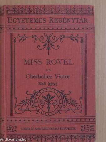 Miss Rovel I-II.