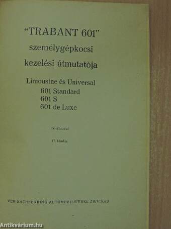 "Trabant 601" személygépkocsi kezelési útmutatója