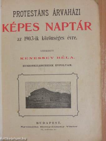 Protestáns árvaházi képes naptár az 1903-ik közönséges évre