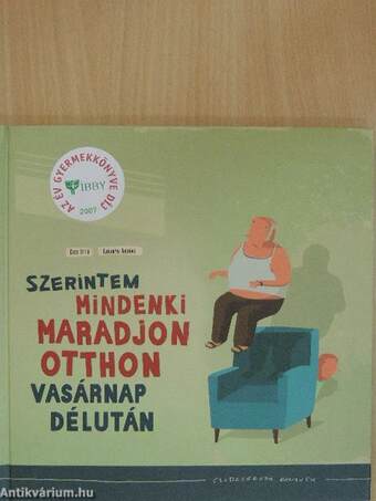 Szerintem mindenki maradjon otthon vasárnap délután