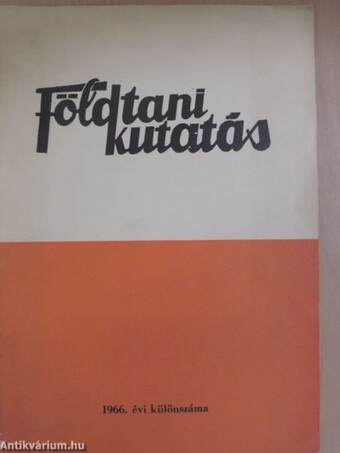 Földtani Kutatás 1966. évi különszáma