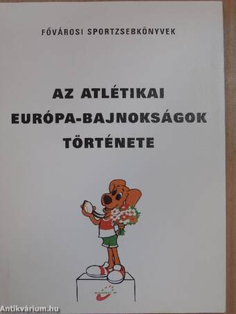 Az atlétikai Európa-bajnokságok története