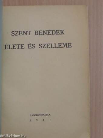 Szent Benedek élete és szelleme