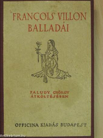 Villon balladái Faludy György átköltésében