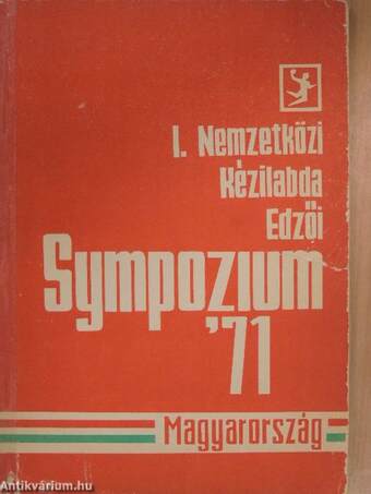 I. Nemzetközi Kézilabda Edzői Sympozium '71