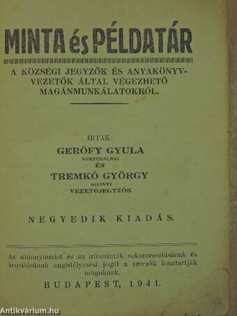 Minta és példatár a községi jegyzők és anyakönyvvezetők által végezhető magánmunkálatokról