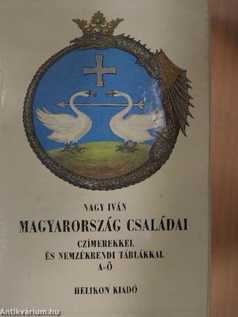 Magyarország családai czimerekkel és nemzékrendi táblákkal I-IV. (töredék)