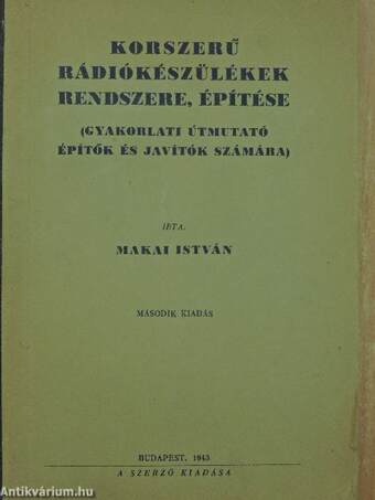 Korszerű rádiókészülékek rendszere, építése