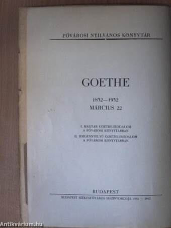 Goethe 1832-1932 március 22.