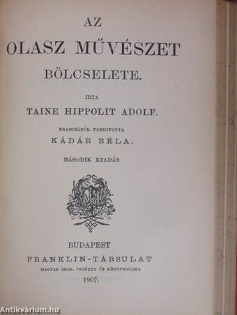 A görög művészet bölcselete/Az eszmény a művészetben/Az olasz művészet bölcselete/A németalföldi művészet bölcselete