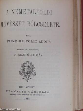 A görög művészet bölcselete/Az eszmény a művészetben/Az olasz művészet bölcselete/A németalföldi művészet bölcselete