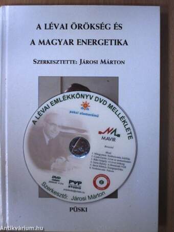 A Lévai örökség és a magyar energetika - DVD-vel