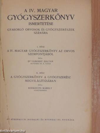 A IV. Magyar Gyógyszerkönyv ismertetése I-II.